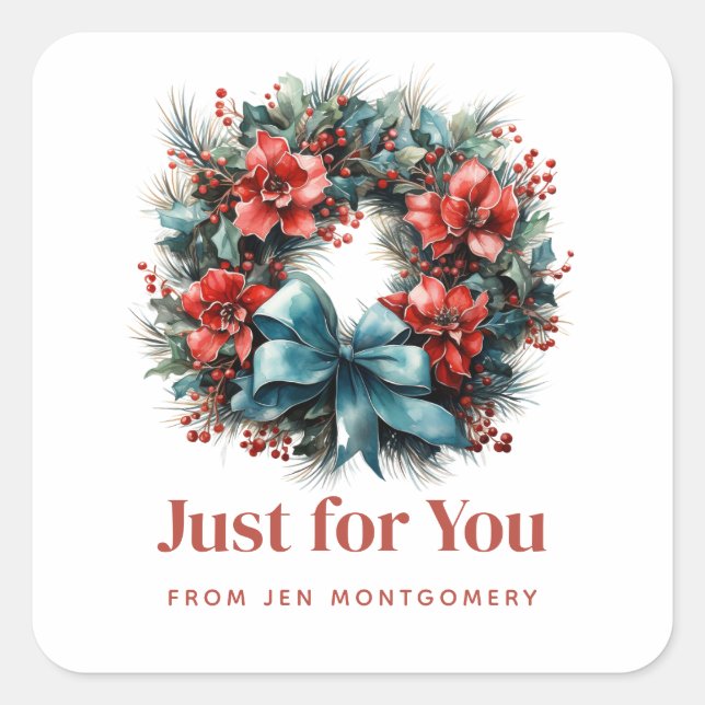 Pine Wreath with Holly Christmas Just for You Square Sticker (Front)