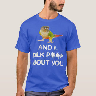 Pineapple Conure Shirt I and Conure Talk About