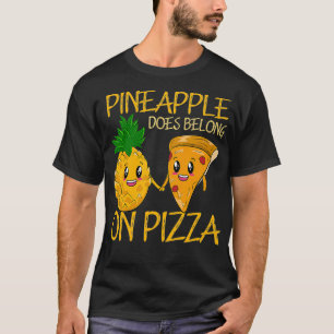 Pineapple Does Belong On Pizza Fan Pineapple Pizza T-Shirt