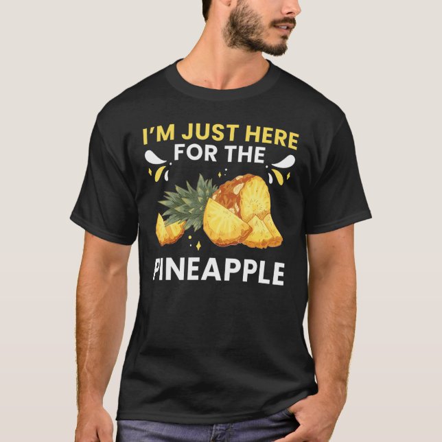Pineapple Fruit Plant Juice Funny Hawaiian Quotes  T-Shirt (Front)