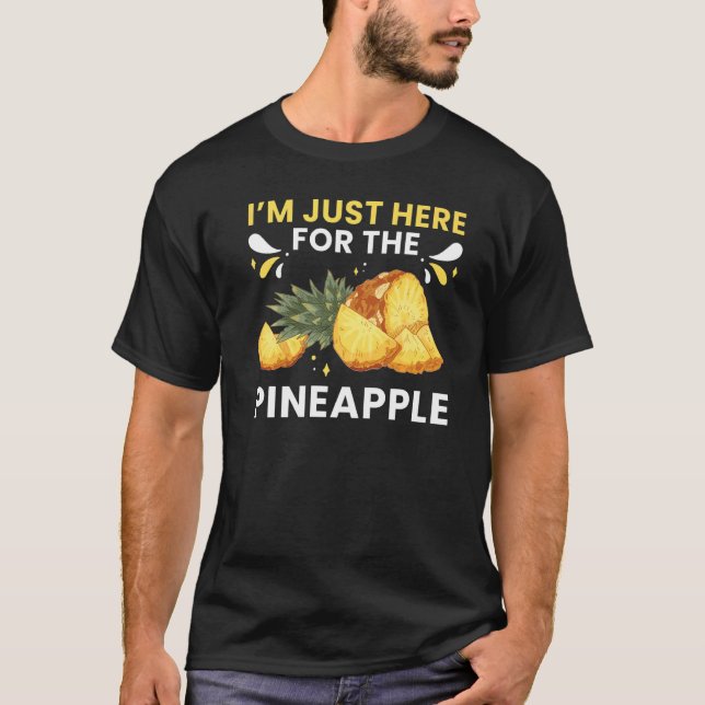 Pineapple Fruit Plant Juice Funny Hawaiian Quotes  T-Shirt (Front)