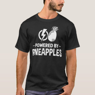 Pineapple Fruit Plant Juice Hawaiian Quotes T-Shirt
