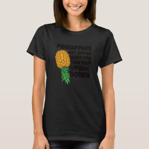 Pineapple Get Juicier When Upside Down Swinger Men T-Shirt