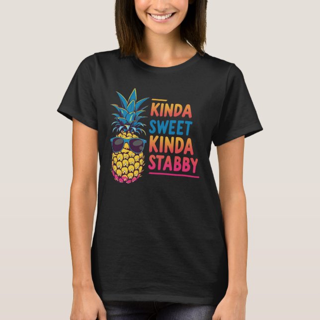 Pineapple Kinda Womens Tshirts Stabby Clothing (Front)
