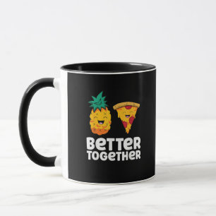 Pineapple Pizza Better Together Fun Food Design  Mug