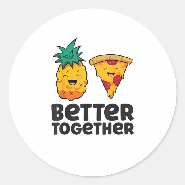 Pineapple Pizza Better Together Modern Graphic Des Classic Round Sticker (Front)