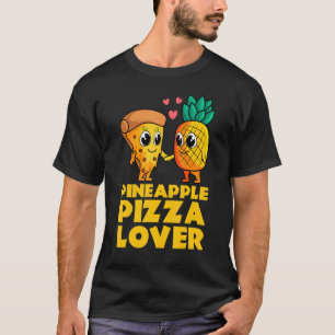 Pineapple Pizza Cute Hawaiian Food Snack T-Shirt