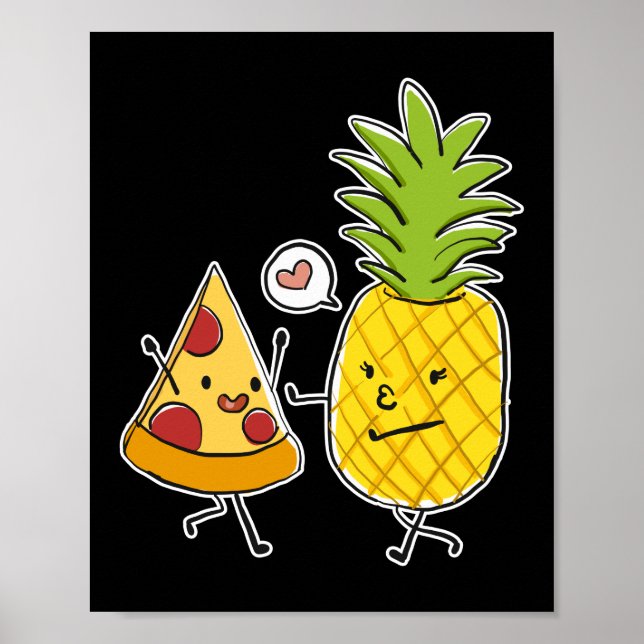 Pineapple Pizza Hawaiian Pizza Pineapple On Pizza Poster (Front)