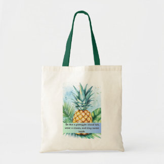 Pineapple Quote Tote Bag – Fresh & Inspirational 