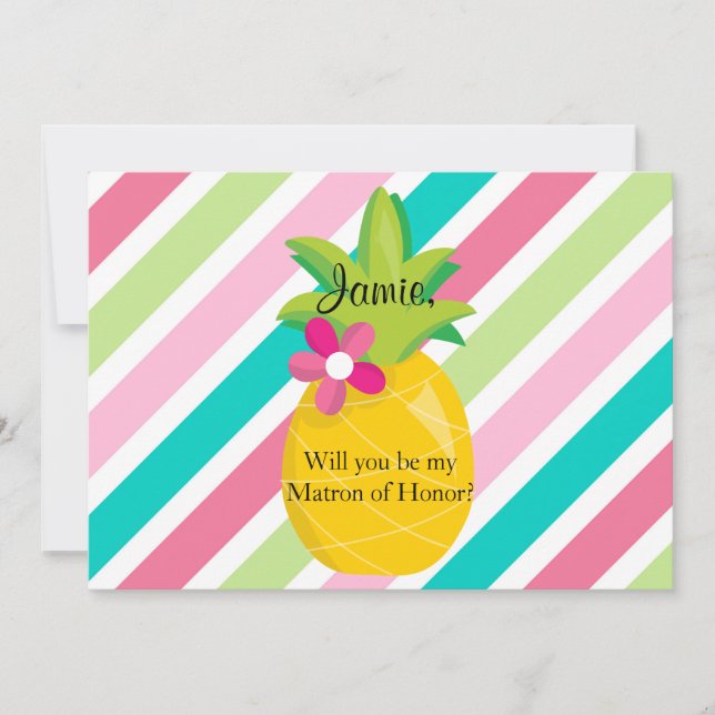 Pineapple Stripes Matron of Honour Proposal Invitation (Front)