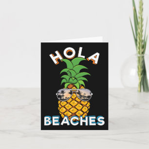 Pineapple Sungles Hola Beaches Funny Beach Vacatio Card