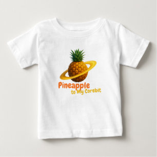 Pineapple to my Corebit Baby T-Shirt