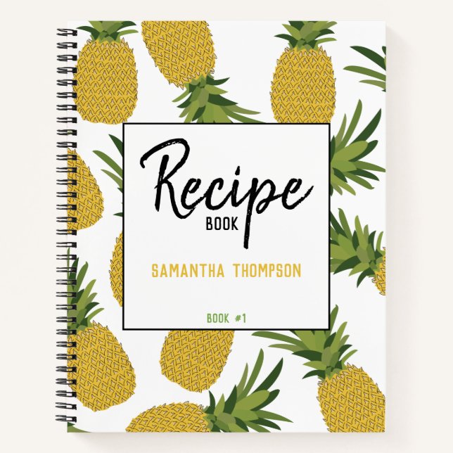Pineapple Tropical Fruit Pattern Recipe Cookbook Notebook (Front)