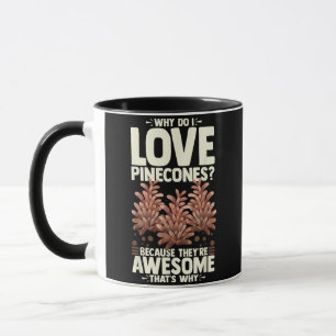 Pinecone Tree Funny Plant Mountain Forest Mug