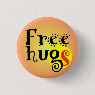 pines short prop Free hugs GS enterlaced 3.2 cm 3 Cm Round Badge