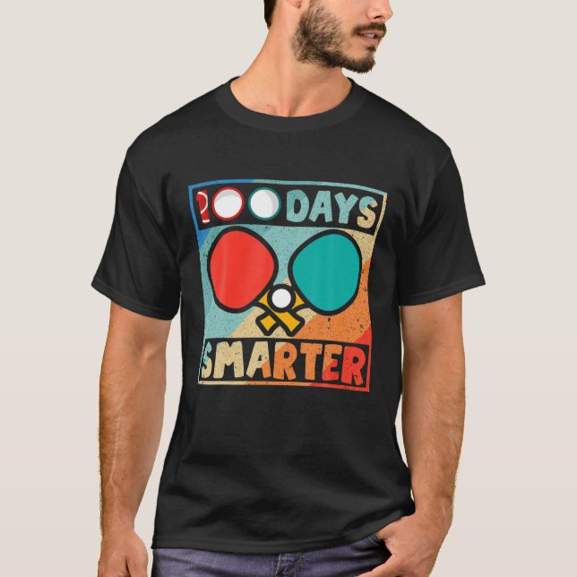 Ping Pong 100 Days Smarter Happy 100Th Day Of Scho T-Shirt (Front)