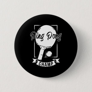 Ping Pong Champ Fun Table Tennis Player Tee 6 Cm Round Badge