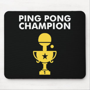 Ping Pong Champion  for Table Tennis Champions Mouse Mat