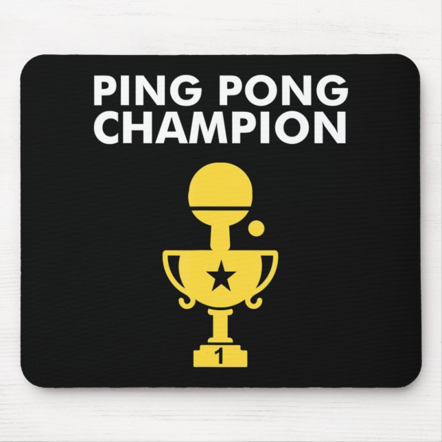 Ping Pong Champion  for Table Tennis Champions Mouse Mat (Front)