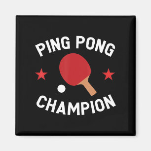 Ping Pong Champion Table Tennis Lover Gift   Magnet