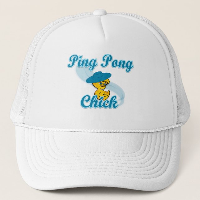 Ping Pong Chick #3 Trucker Hat (Front)
