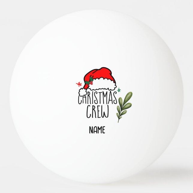 Ping pong Christmas Holidays Crew Santa Claus  Ping Pong Ball (Front)
