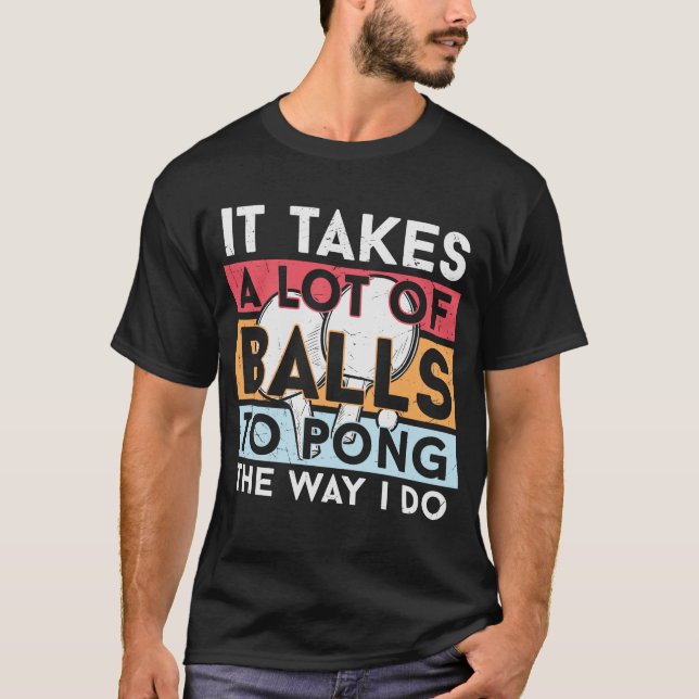 Ping Pong Funny Quote T-Shirt (Front)