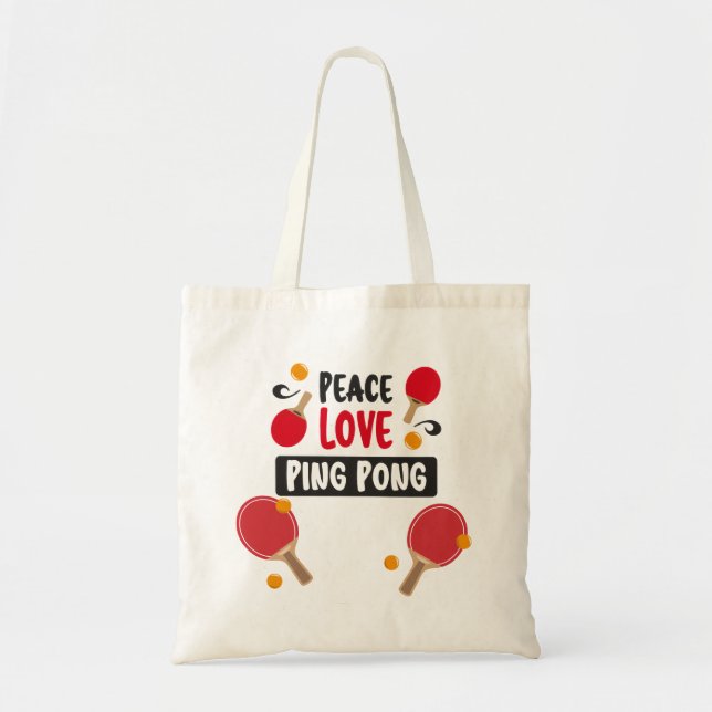 Ping Pong funny saying to player Tote Bag (Front)