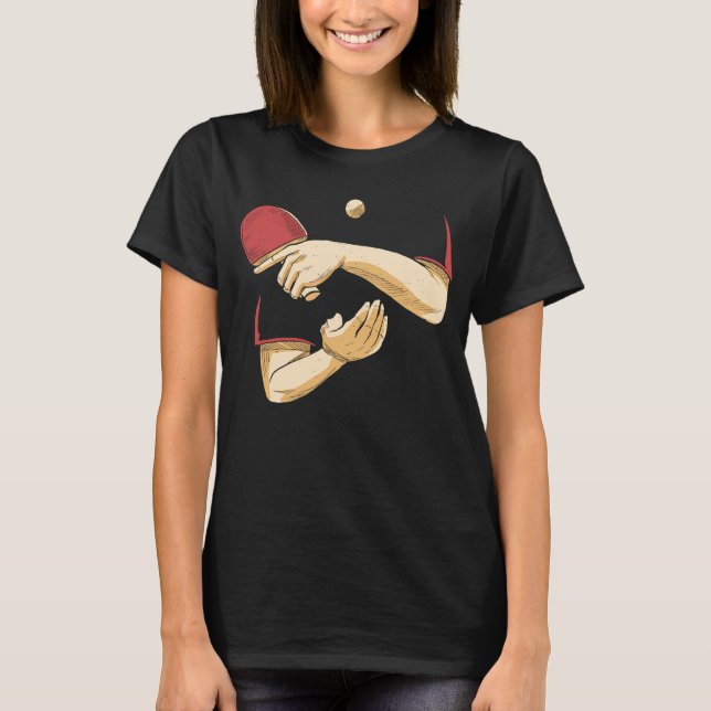 Ping Pong hands and arms Paddle Table Tennis sport T-Shirt (Front)