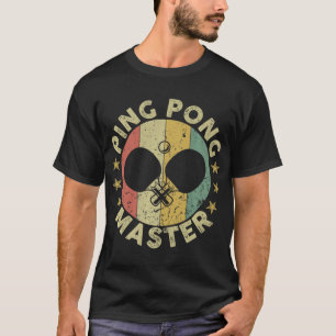 Ping Pong Master Champion Table Tennis Coach Paddl T-Shirt