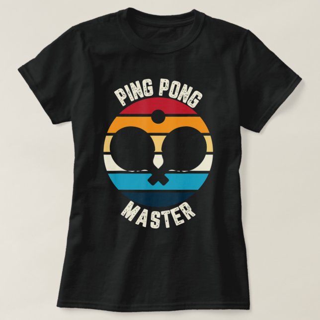 Ping Pong Master Table Tennis  T-Shirt (Design Front)