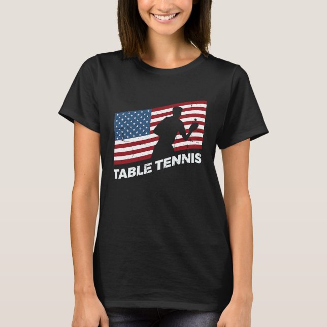 Ping Pong Player  USA Flag Table Tennis T-Shirt (Front)