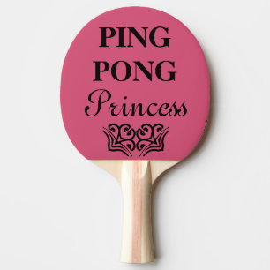 Ping Pong Princess Funny Text Humour Ping Pong Paddle