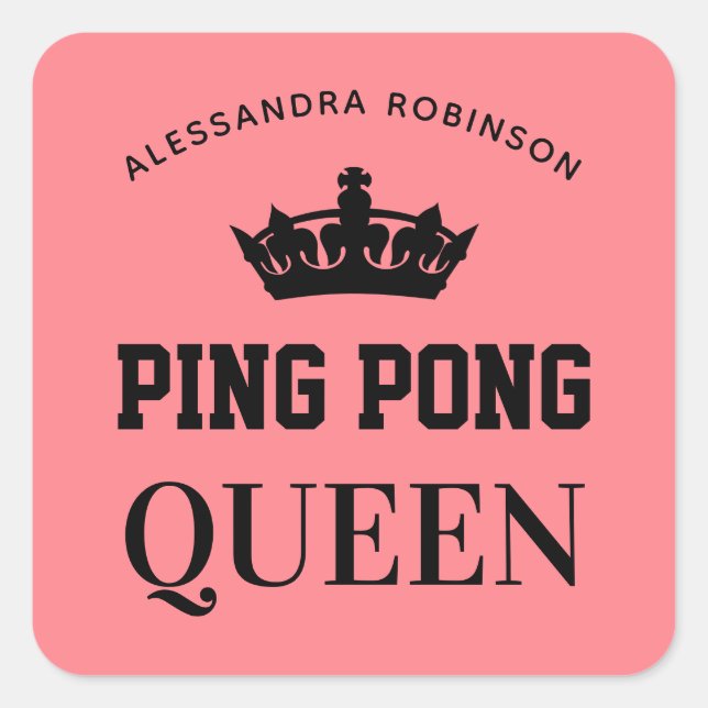 Ping Pong Queen Name personalised  Square Sticker (Front)