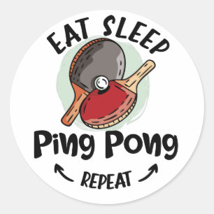 Ping pong Table Tennis Birthday eat sleep repeat Classic Round Sticker