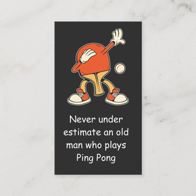 Ping Pong Table Tennis Never Underestimate  Business Card (Front)
