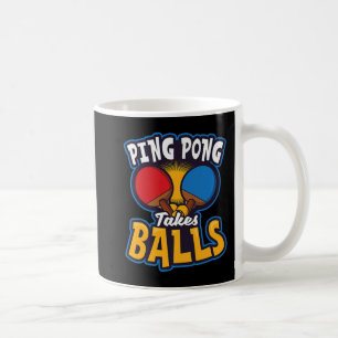 Ping Pong Takes Balls Design Table Tennis Coffee Mug