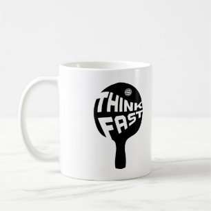 Ping Pong Think Fast Coffee Mug