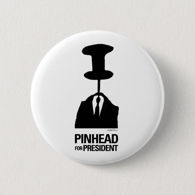 Pinhead For President 6 Cm Round Badge (Front)