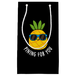 Pining For You Funny Pineapple Pun Dark BG Small Gift Bag