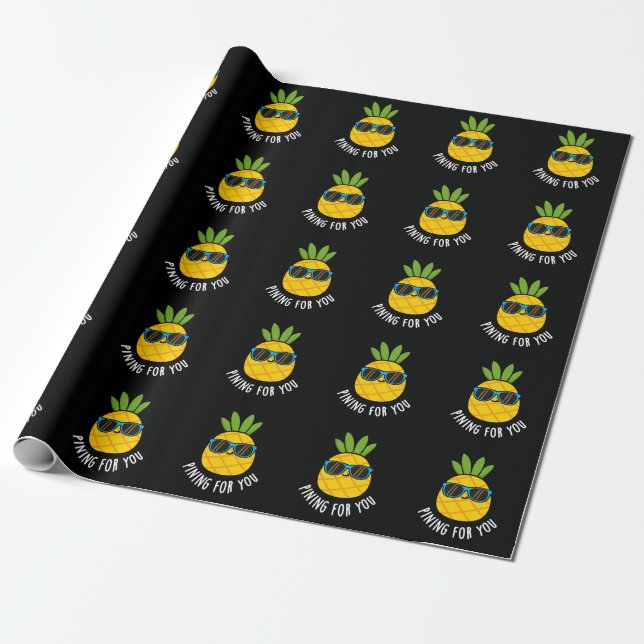 Pining For You Funny Pineapple Pun Dark BG Wrapping Paper (Unrolled)