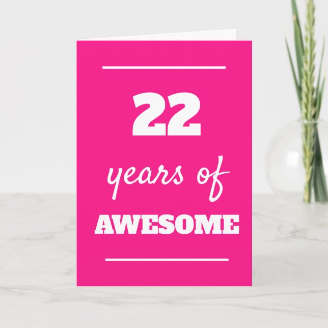Pink 22 Years of Awesome 22nd Birthday Card (Front)