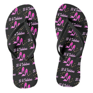 PINK 50 AND FABULOUS BIRTHDAY SHOE DESIGN FLIP FLOPS