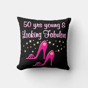 PINK 50 YEARS YOUNG AND FABULOUS CUSHION