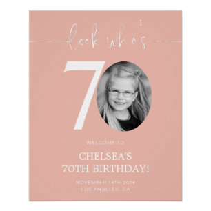 Pink 70th Birthday Welcome Sign   Look Who's 70