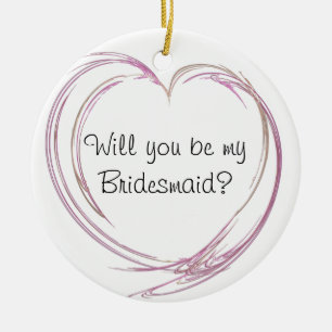 Pink Abstract Heart Will You Be My Bridesmaid Ceramic Tree Decoration