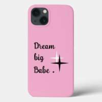 Pink Aesthetic iPhone 13 Case – Dream Big Babe Quo