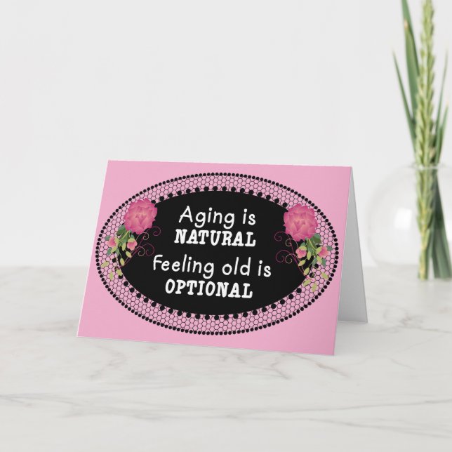 Pink Aging is Natural Card (Front)
