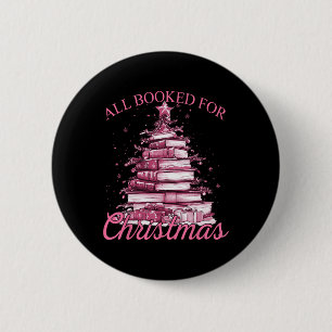 Pink All Booked For Christmas 6 Cm Round Badge