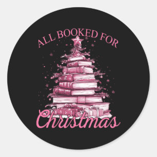 Pink All Booked For Christmas Classic Round Sticker